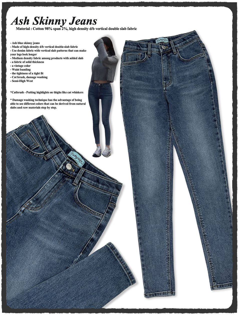 Ash Skinny Jeans